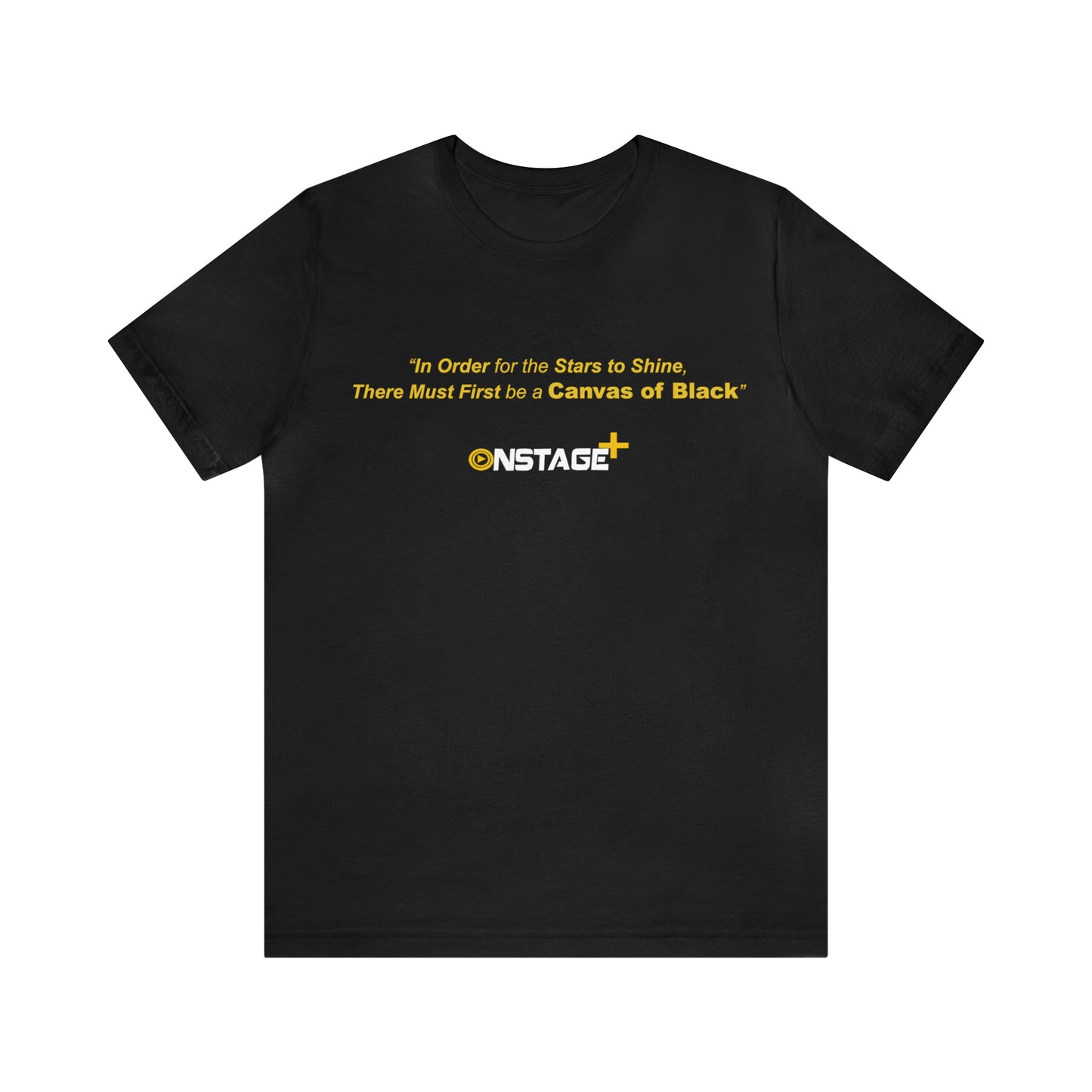 There must be BLACK T - Shirt