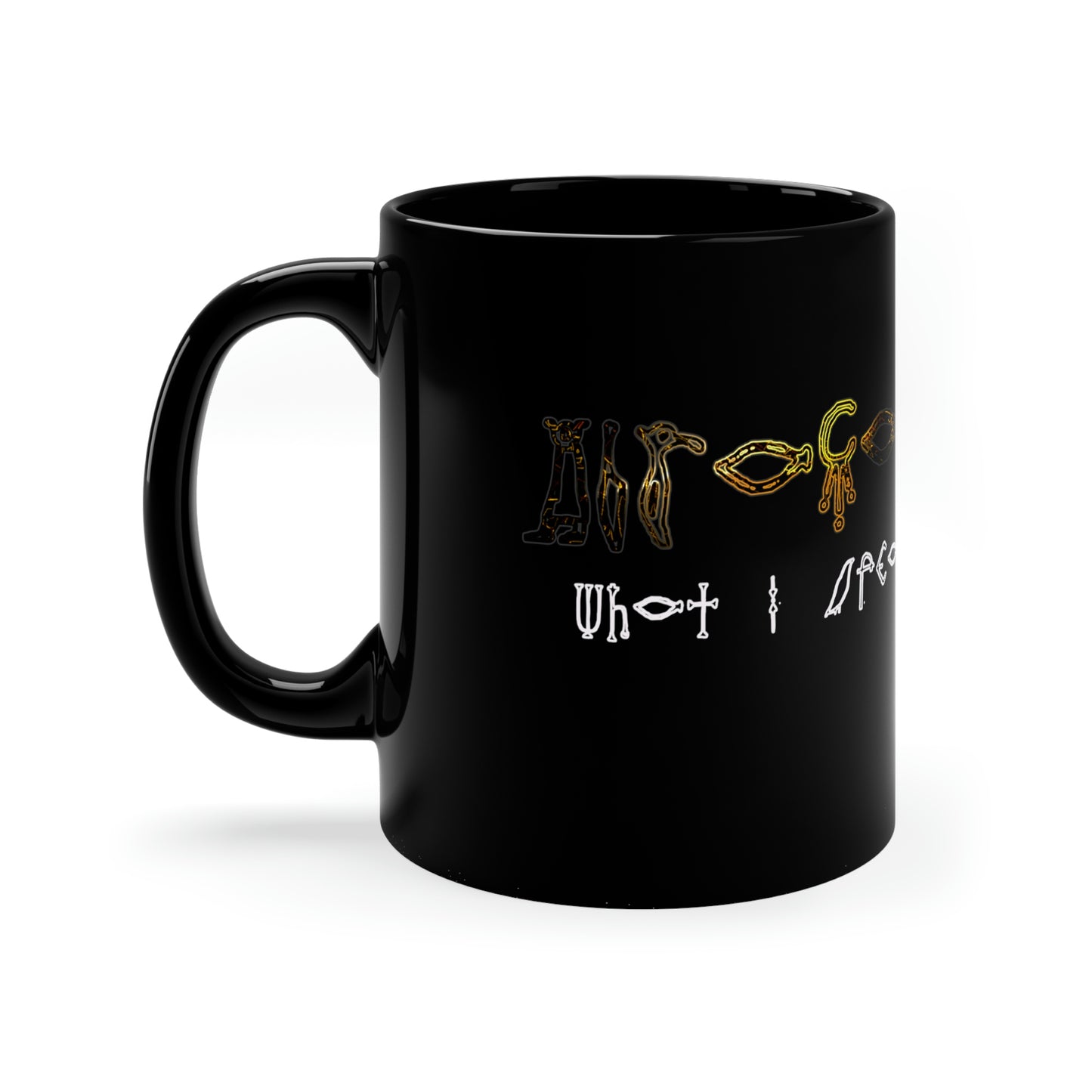 What I speak Becomes 11oz Black Mug